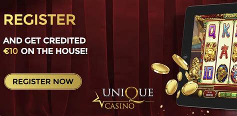 unique casino 10 €!